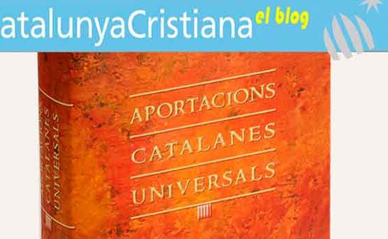 Aportacions catalanes universals. Nou post al blog de Catalunya Cristiana