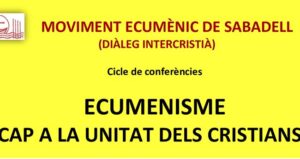 Ecumenisme. Cap a la unitat dels cristians?