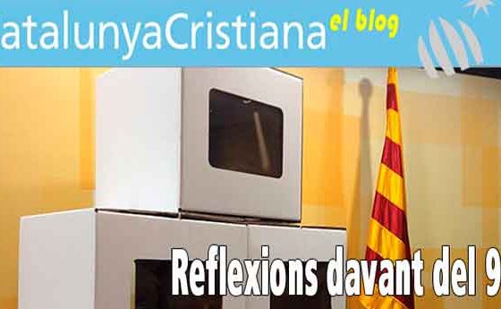 Reflexions davant del 9-N. Nou post al blog de Catalunya Cristiana