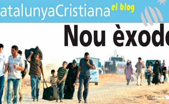 Refugiats d’ahir i d’avui. Nou post al blog de Catalunya Cristiana