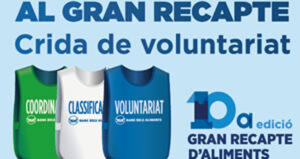 Última crida de voluntariat per al Gran Recapte d’Aliments a Catalunya