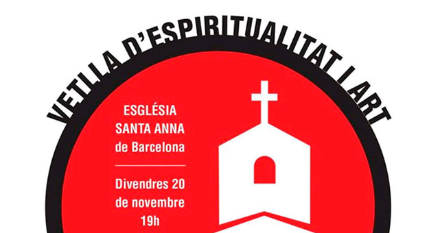 Vetlla d'espiritualitat i art a l'església Santa Anna de Barcelona