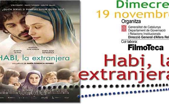 XI Mostra de cinema Espiritual. Avui "Habj extranjera".Organitza la Direcció General d’Afers Religiosos