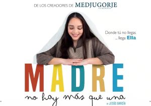 Madre no hay mas que una